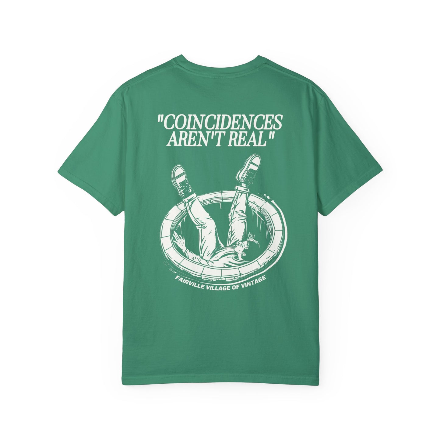 Fairvile Coincidences Aren't Real vintage tee